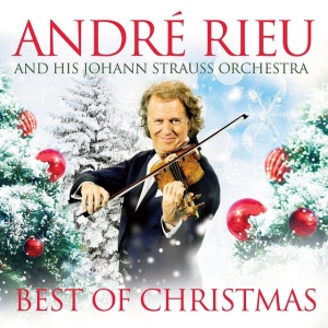 ANDRE RIEU, JOHANN STR... - BEST OF CHRISTMAS