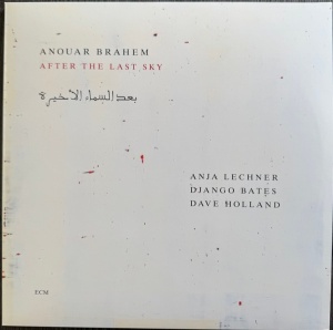 Anouar Brahem, Anja Lechner, Django Bates, Dave Holland – албум After The Last Sky