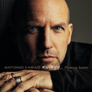 Antonio Farao - KIND OF (1 x CD)
