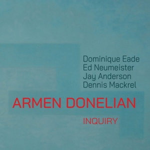 Armen Donelian - INQUIRY (1 x CD)