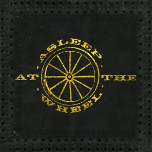 ASLEEP AT THE WHEEL - HALF A HUNDRED YEARS