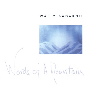BADAROU, WALLY - WORDS OF A MOUNTAIN