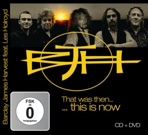 BARCLAY JAMES HARVEST ... - THAT WAS THEN...THIS IS NOW