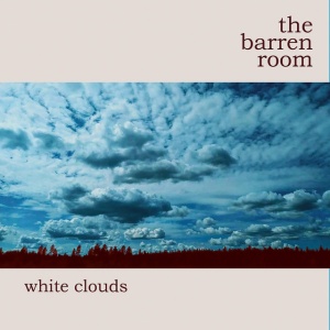 Barren Room - WHITE CLOUDS (1 x LP)