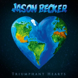 BECKER, JASON - TRIUMPHANT HEARTS