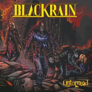 BLACKRAIN - UNTAMED