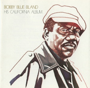 BLAND, BOBBY 'BLUE' - HIS CALIFORNIA ALBUM