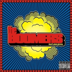 Boomers - FAST&BULBOUS (1 x CD)