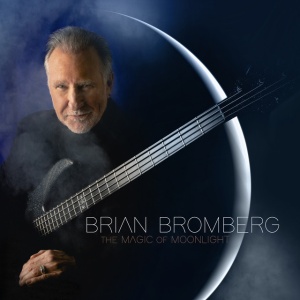BROMBERG, BRIAN - MAGIC OF MOONLIGHT