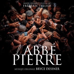 BRYCE DESSNER - L'Abbé Pierre - une vie de combats