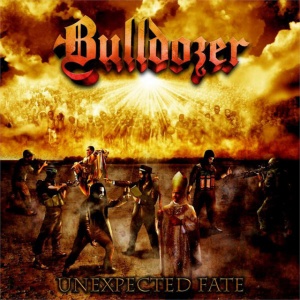 Bulldozer - UNEXPECTED FATE (1 x CD)