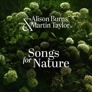 BURNS, ALISON & MARTIN... - SONGS FOR NATURE