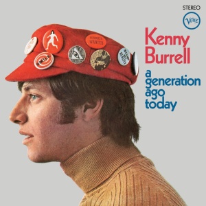 BURRELL, KENNY - GENERATION AGO TODAY