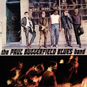 BUTTERFIELD, PAUL -BLU... - PAUL BUTTERFIELD BLUES BAND