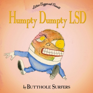 Butthole Surfers - HUMPTY DUMPTY LSD (1 x LP)