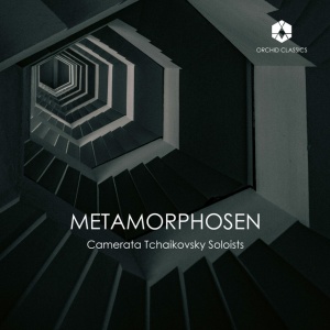 Camerata Tchaikovsky - METAMORPHOSEN (1 x CD)
