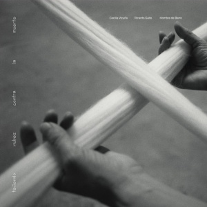 Cecilia Vicuna,Ricardo Gallo,Hombre De Barro - TEJIENDO NUBES CONTRA LA MUERTE (2 x LP)