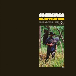 COCHEMEA - ALL MY RELATIONS