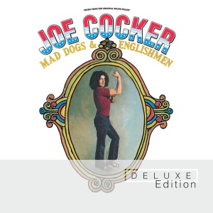 COCKER, JOE - MAD DOGS & ENGLISHMEN