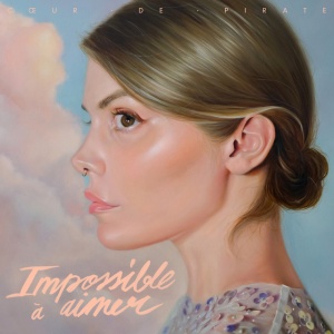 Coeur De Pirate - IMPOSSIBLE A AIMER (1 x CD)