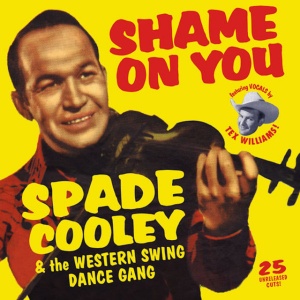 COOLEY, SPADE - SHAME ON YOU