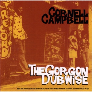 Cornell Campbell - THE GORGON DUBWISE (1 x LP)
