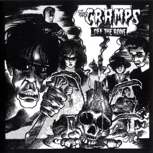 CRAMPS - OFF THE BONE