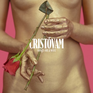 CRISTOVAM - SONGS ON A WIRE