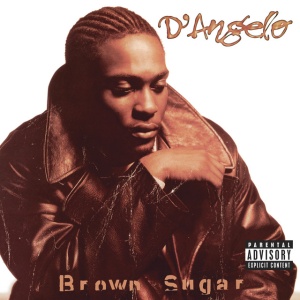 D'ANGELO - BROWN SUGAR