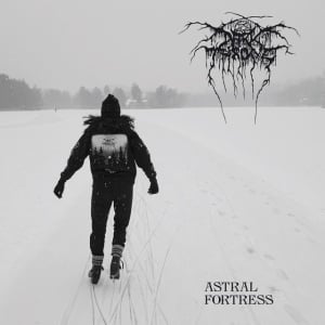 DARKTHRONE - ASTRAL FORTRESS