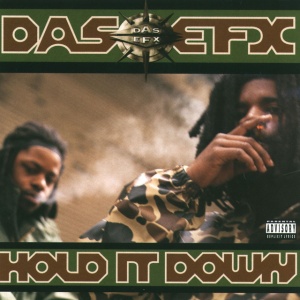DAS EFX - HOLD IT DOWN