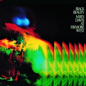 DAVIS, MILES - BLACK BEAUTY: MILES DAVIS AT FILLMORE WEST