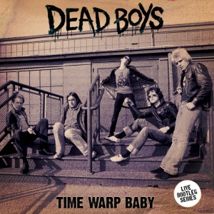 Dead Boys - TIME WARP BABY (1 x LP)