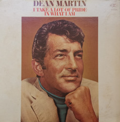 Dean Martin – албум I Take A Lot Of Pride In What I Am