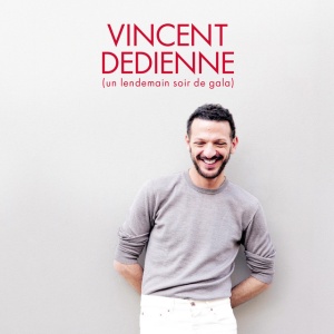 DEDIENNE, VINCENT - (un lendemain soir de gala)
