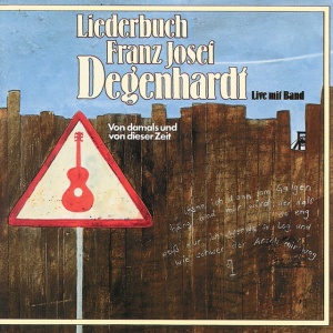 DEGENHARDT, FRANZ JOSEF - LIEDERBUCH