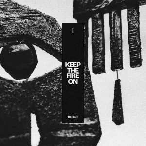 Di-Rect - I: KEEP THE FIRE ON (1 x LP)