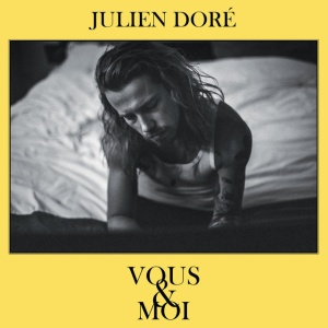 DORE, JULIEN - Vous & moi