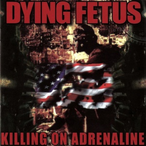 Dying Fetus - KILLING ON ADRENALINE (1 x LP)