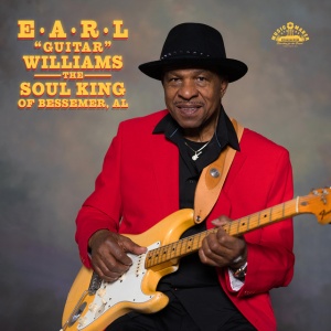 Earl Williams - THE SOUL KING OF BESSEMER, AL (1 x CD)