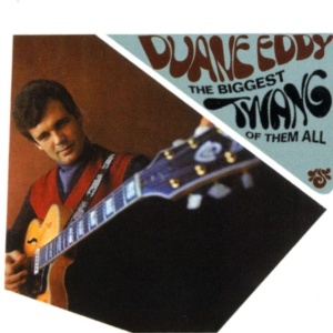 EDDY, DUANE - THE BIGGEST TWANG OF THEM ALL