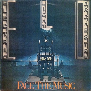 Electric Light Orchestra – Face The Music