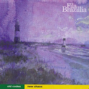 Fila Brazillia - OLD CODES NEW CHAOS (1 x CD)