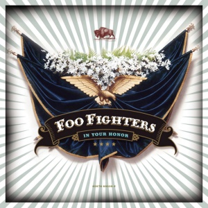 FOO FIGHTERS - In Your Honor