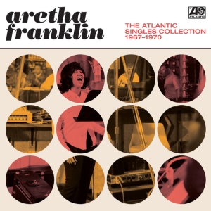 FRANKLIN, ARETHA - THE ATLANTIC SINGLES
