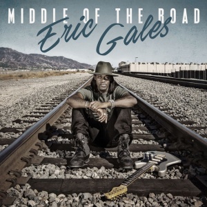 GALES, ERIC - MIDDLE OF THE ROAD
