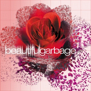GARBAGE - BEAUTIFUL GARBAGE