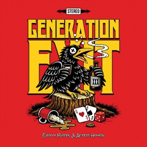 Generation Exit - EARLY BIRDS & AFTER HOURS (1 x LP)