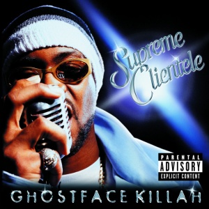 GHOSTFACE KILLAH - Supreme Clientele