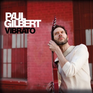 GILBERT, PAUL - VIBRATO